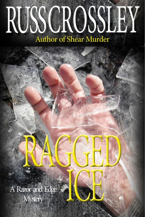 Cover of the book Ragged Ice by Russ Crossley, 53rd Street Publishing