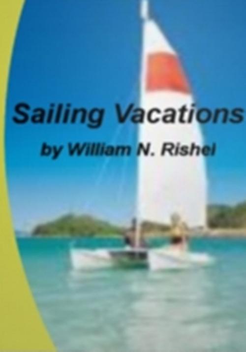 Cover of the book Sailing Vacations by William N. Rishel, Clinton Gilkie
