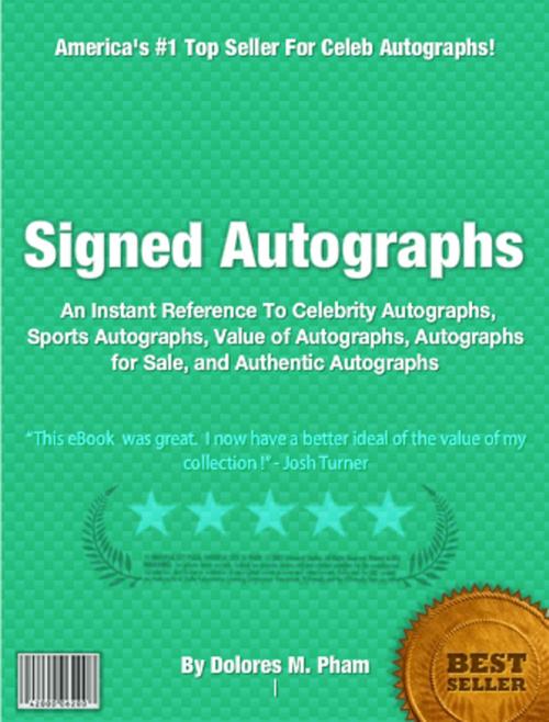 Cover of the book Signed Autographs by Dolores M. Pham, Clinton Gilkie