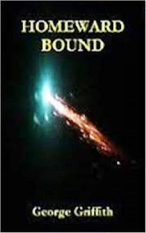 Cover of the book Homeward Bound by George Griffith, WDS Publishing