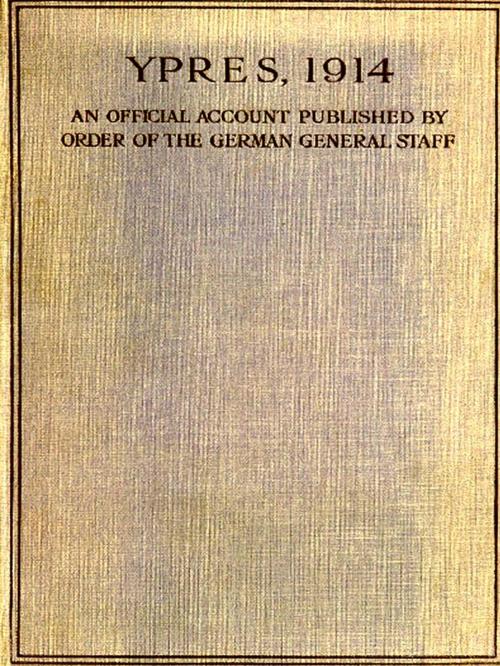Cover of the book Ypres 1914 by Otto Schwink, Graeme Chamley Wynne, Translator, VolumesOfValue