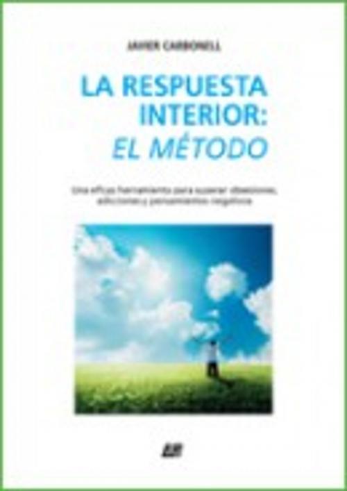 Cover of the book LA RESPUESTA INTERIOR: EL MÉTODO by Javier Carbonell Lledo, SINDROME