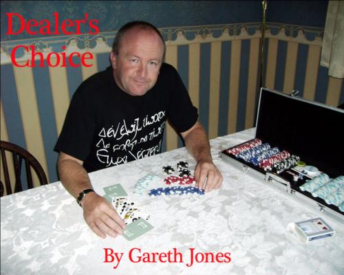 Cover of the book Dealer's Choice by Gareth Jones, Gareth Jones