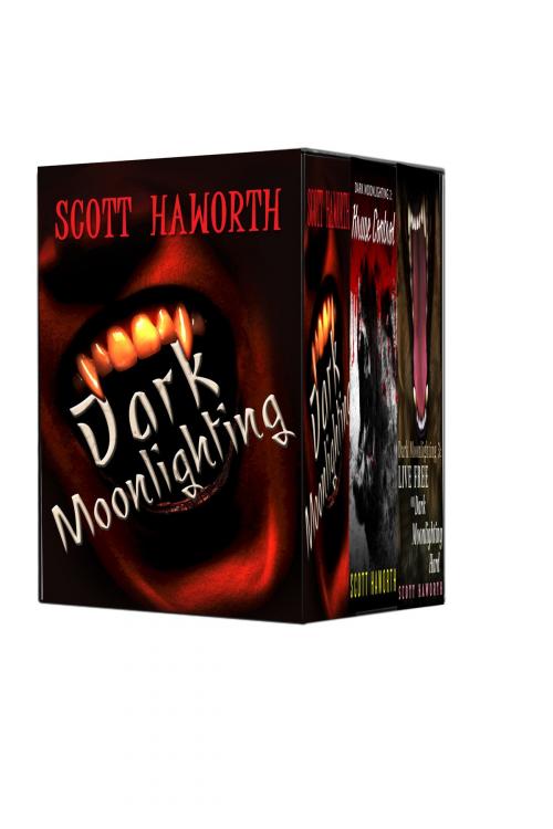 Cover of the book Dark Moonlighting Series - Boxed Set - Books 1-3 by Scott Haworth, Scott Haworth
