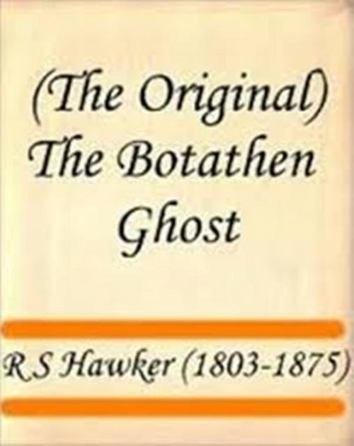 Cover of the book The Botathen Ghost by R S Hawker, WDS Publishing