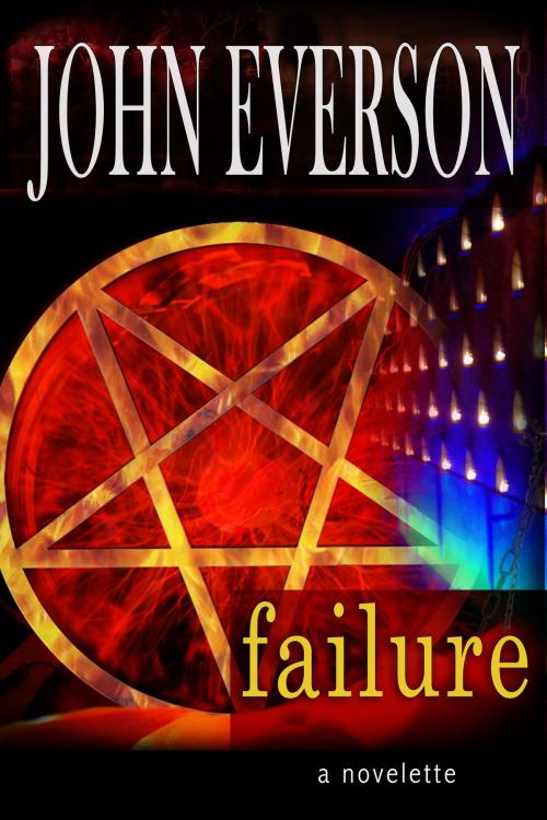 Cover of the book Failure by John Everson, Dark Arts Books