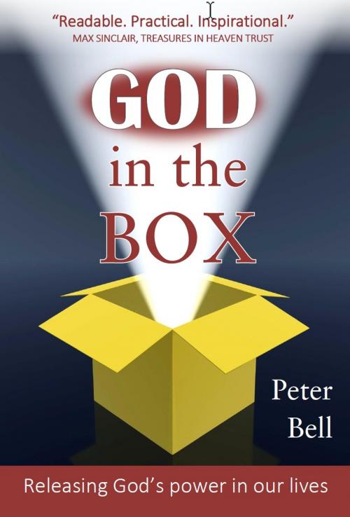 Cover of the book God in the Box by Peter Bell, Onwards and Upwards Publishers