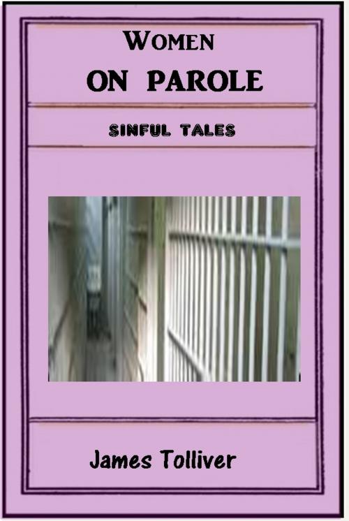 Cover of the book Women on Parole by James Tolliver, Sinful Tales