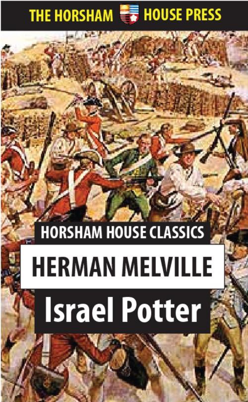 Cover of the book Israel Potter by Herman Melville, The Horsham House Press
