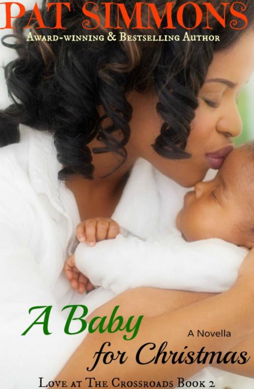 Cover of the book A Baby for Christmas by Pat Simmons, Generations Quest Press