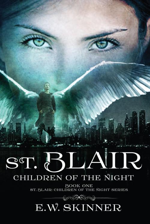 Cover of the book St. Blair: Children of the Night by E.W. Skinner, Emily Skinner