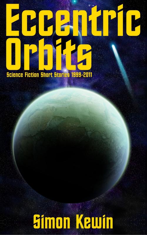Cover of the book Eccentric Orbits by Simon Kewin, Stormcrow Books