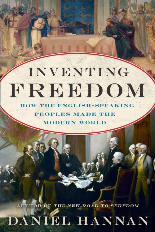 Cover of the book Inventing Freedom by Daniel Hannan, Broadside e-books