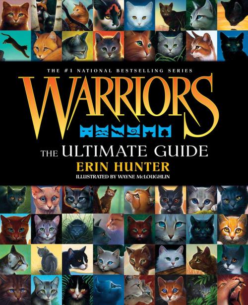 Cover of the book Warriors: The Ultimate Guide by Erin Hunter, HarperCollins