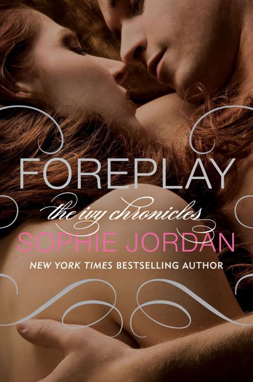 Cover of the book Foreplay by Sophie Jordan, William Morrow Paperbacks