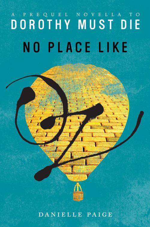 Cover of the book No Place Like Oz by Danielle Paige, HarperCollins