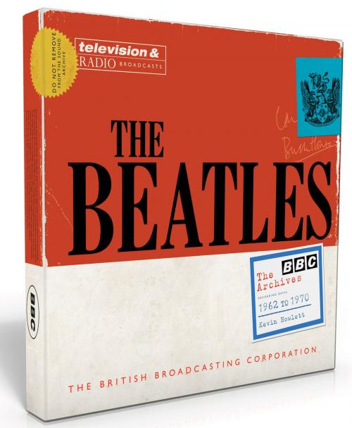 Cover of the book The Beatles: The BBC Archives by Kevin Howlett, Harper Design