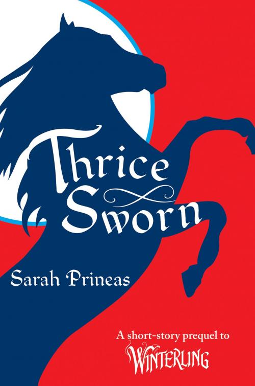 Cover of the book Thrice Sworn by Sarah Prineas, HarperCollins