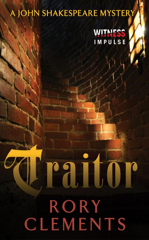 Cover of the book Traitor by Rory Clements, Witness Impulse