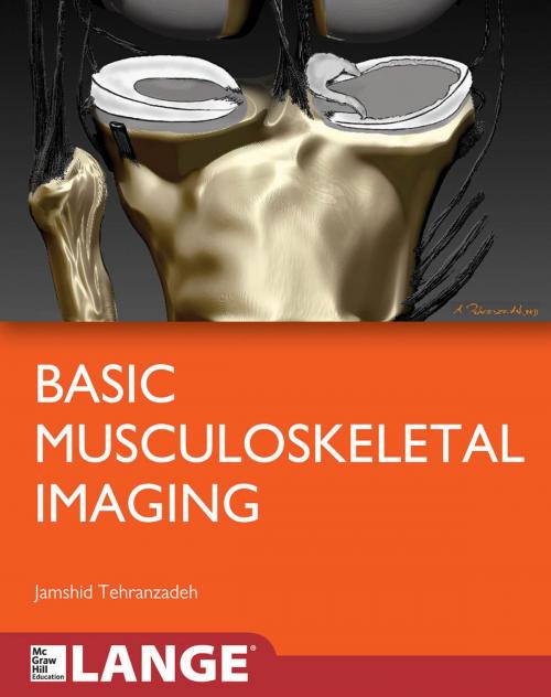 Cover of the book Basic Musculoskeletal Imaging by Jamshid Tehranzadeh, Mcgraw-hill