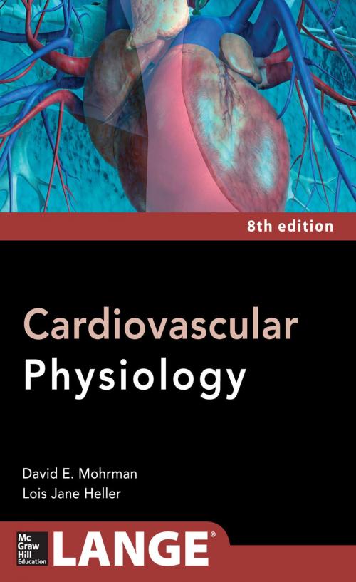 Cover of the book Cardiovascular Physiology 8/E by David Mohrman, Lois Heller, Mcgraw-hill