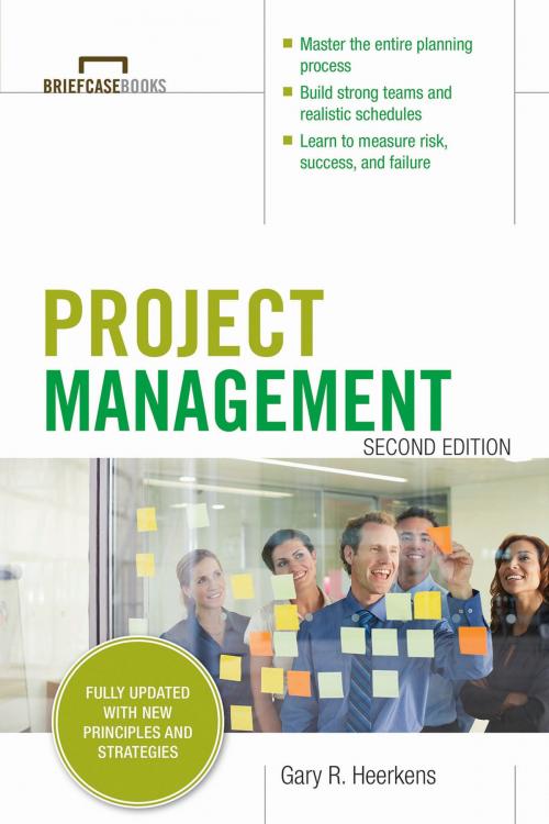 Cover of the book Project Management, Second Edition (Briefcase Books Series) by Gary R. Heerkens, McGraw-Hill Education