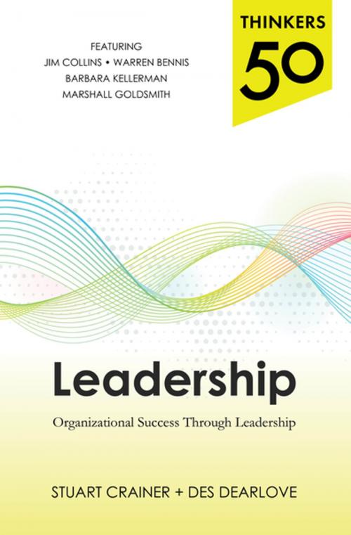 Cover of the book Thinkers 50 Leadership: Organizational Success through Leadership by Stuart Crainer, Des Dearlove, McGraw-Hill Education