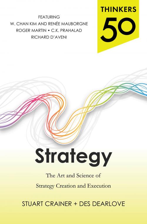 Cover of the book Thinkers 50 Strategy: The Art and Science of Strategy Creation and Execution by Stuart Crainer, Des Dearlove, McGraw-Hill Education
