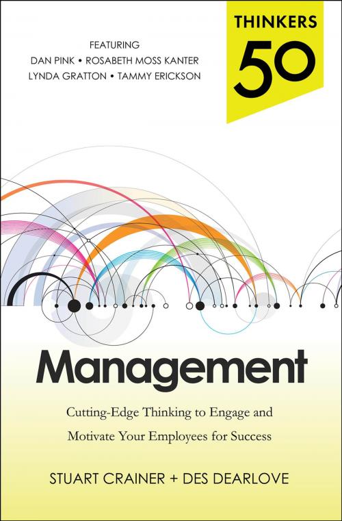 Cover of the book Thinkers 50 Management: Cutting Edge Thinking to Engage and Motivate Your Employees for Success by Stuart Crainer, Des Dearlove, McGraw-Hill Education
