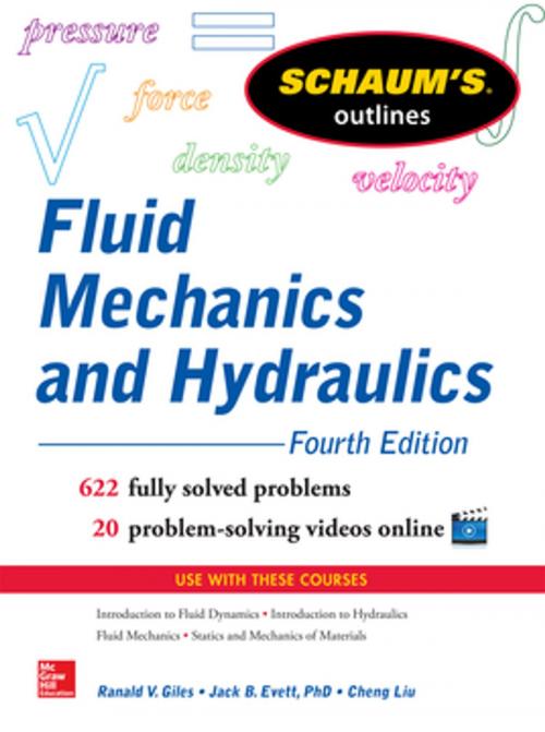 Cover of the book Schaum’s Outline of Fluid Mechanics and Hydraulics, 4th Edition by Cheng Liu, Giles Ranald, Jack Evett, McGraw-Hill Education