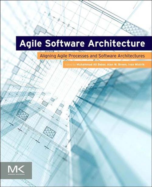 Cover of the book Agile Software Architecture by , Elsevier Science