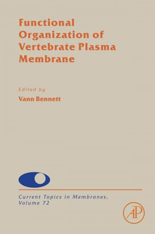 Cover of the book Functional Organization of Vertebrate Plasma Membrane by Vann Bennett, Elsevier Science