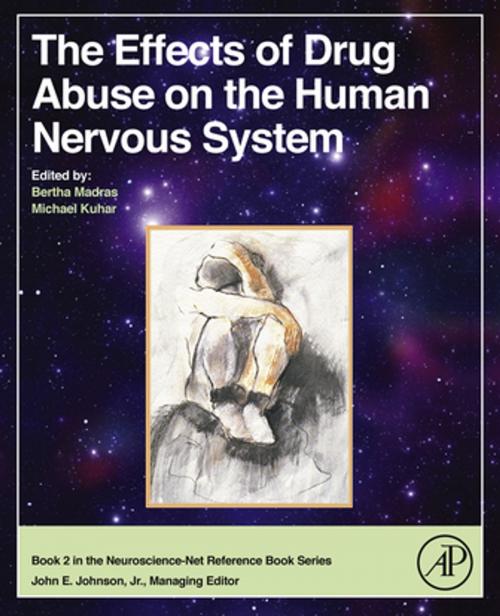 Cover of the book The Effects of Drug Abuse on the Human Nervous System by , Elsevier Science
