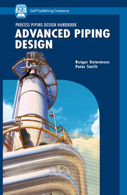 Cover of the book Advanced Piping Design by Peter Smith, Rutger Botermans, Elsevier Science