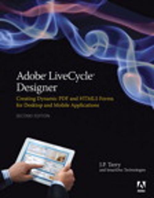 Cover of the book Adobe LiveCycle Designer, Second Edition by J. P. Terry, Pearson Education