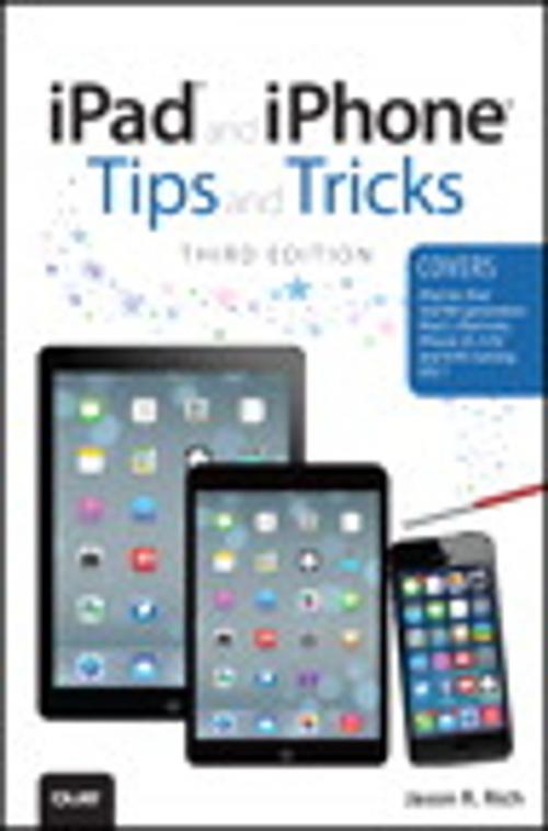 Cover of the book iPad and iPhone Tips and Tricks by Jason R. Rich, Pearson Education