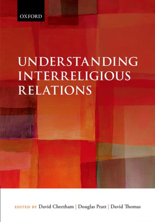Cover of the book Understanding Interreligious Relations by , OUP Oxford