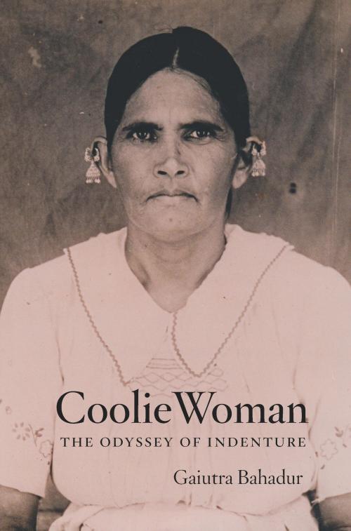 Cover of the book Coolie Woman by Gaiutra Bahadur, University of Chicago Press