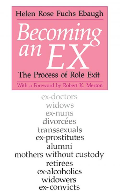 Cover of the book Becoming an Ex by Helen Rose Fuchs Ebaugh, University of Chicago Press