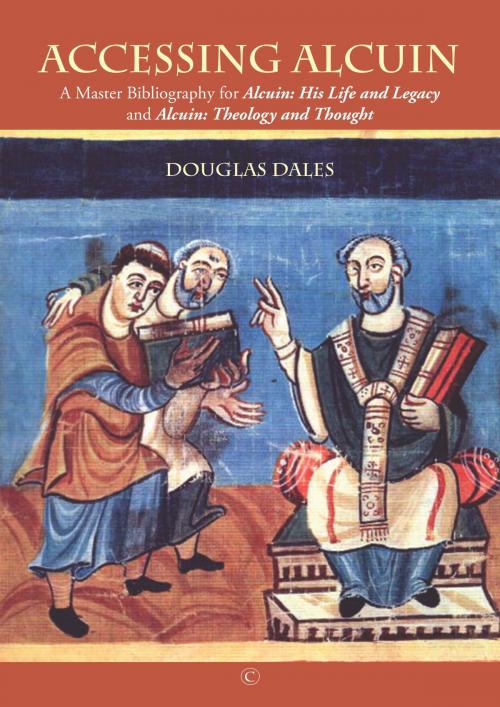 Cover of the book Accessing Alcuin by Douglas Dales, James Clarke & Co