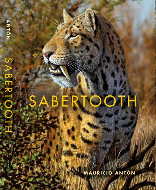 Cover of the book Sabertooth by Mauricio Antón, Indiana University Press