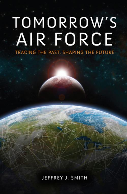 Cover of the book Tomorrow's Air Force by Jeffrey J. Smith, Indiana University Press