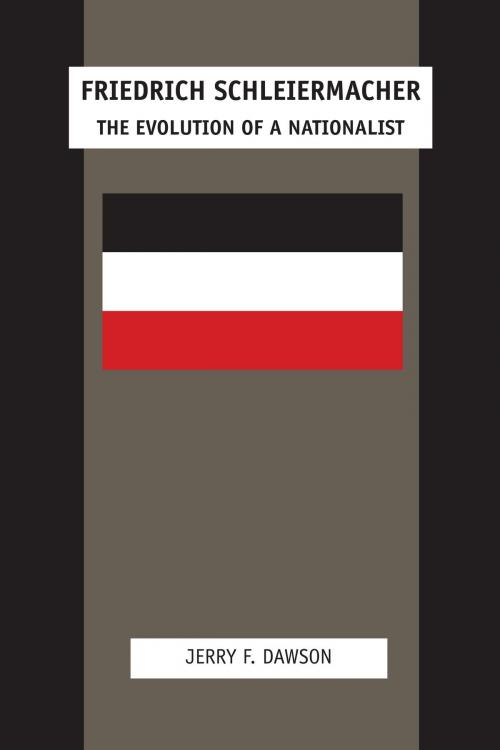 Cover of the book Friedrich Schleiermacher by Jerry F. Dawson, University of Texas Press