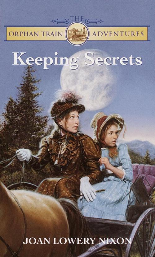 Cover of the book Keeping Secrets by Joan Lowery Nixon, Random House Children's Books