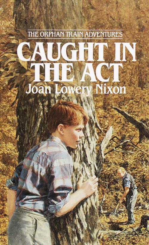Cover of the book Caught in the Act by Joan Lowery Nixon, Random House Children's Books