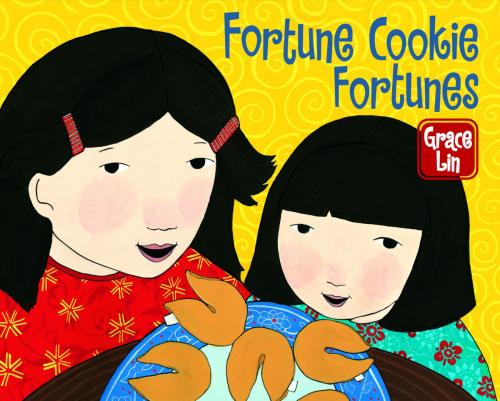 Cover of the book Fortune Cookie Fortunes by Grace Lin, Random House Children's Books