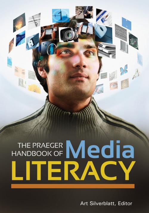 Cover of the book The Praeger Handbook of Media Literacy [2 volumes] by , ABC-CLIO