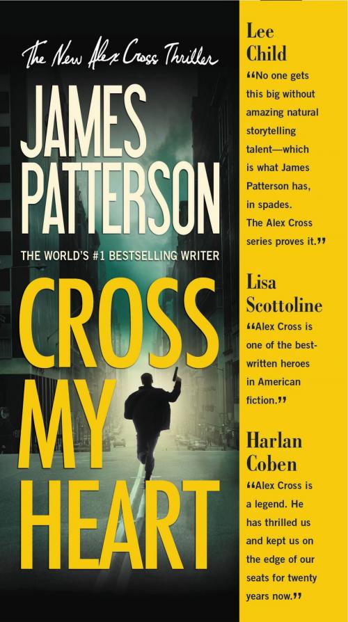 Cover of the book Cross My Heart by James Patterson, Little, Brown and Company
