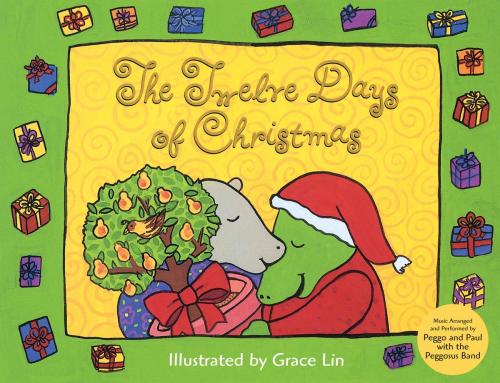 Cover of the book Let's All Sing: Merry Christmas - Twelve Days of Christmas by Grace Lin, Little, Brown Books for Young Readers