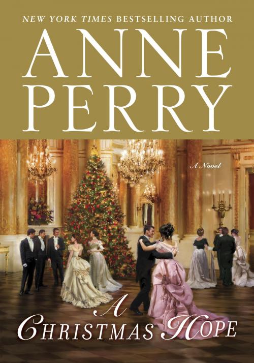 Cover of the book A Christmas Hope by Anne Perry, Random House Publishing Group